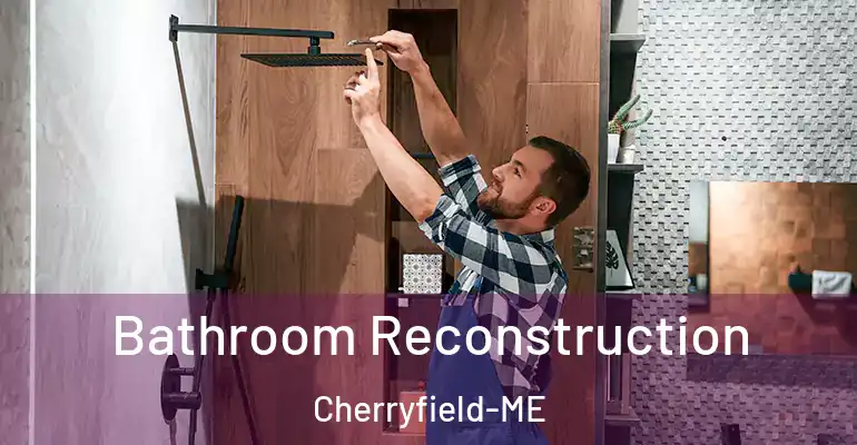 inner Bathroom imggen Bathroom Reconstruction Cherryfield-ME