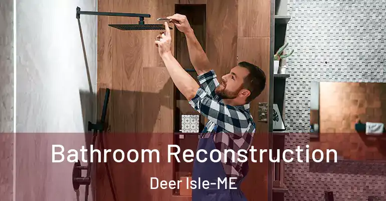 inner Bathroom imggen Bathroom Reconstruction Deer Isle-ME