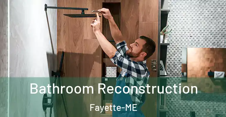 inner Bathroom imggen Bathroom Reconstruction Fayette-ME