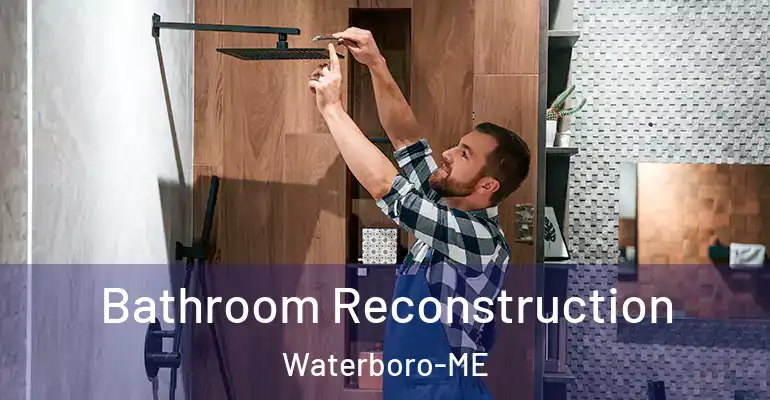 inner Bathroom imggen Bathroom Reconstruction Waterboro-ME