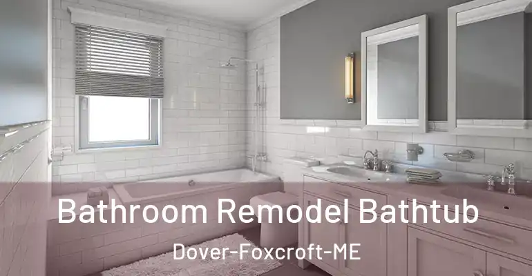 inner Bathroom imggen Bathroom Remodel Bathtub Dover-Foxcroft-ME