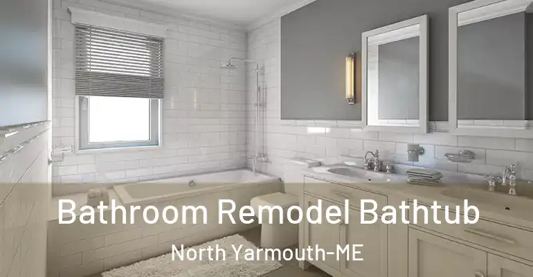 inner Bathroom imggen Bathroom Remodel Bathtub North Yarmouth-ME