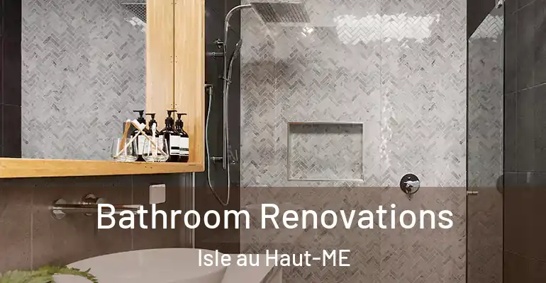 inner Bathroom imggen Bathroom Renovations Isle au Haut-ME