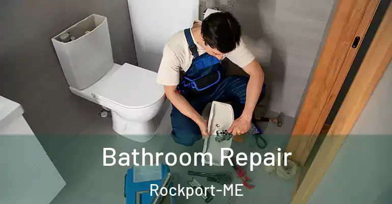 inner Bathroom imggen Bathroom Repair Rockport-ME