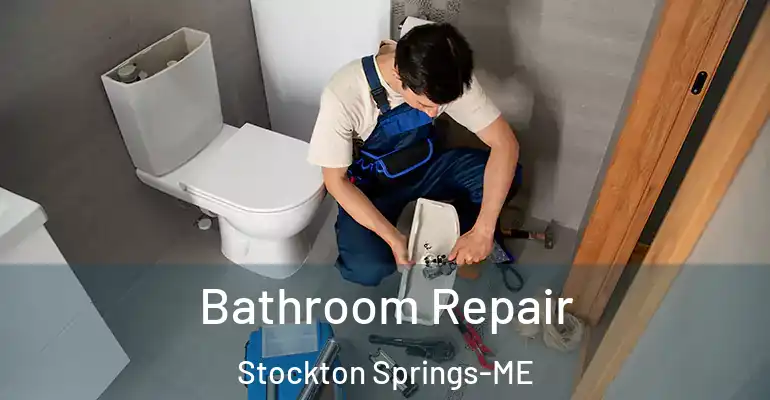 inner Bathroom imggen Bathroom Repair Stockton Springs-ME