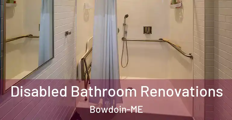 inner Bathroom imggen Disabled Bathroom Renovations Bowdoin-ME