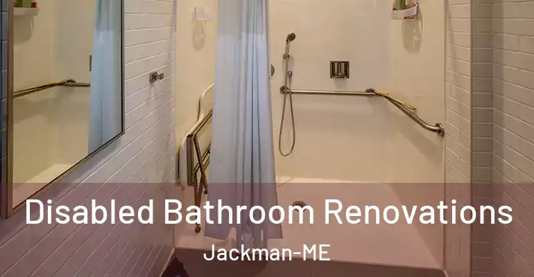 inner Bathroom imggen Disabled Bathroom Renovations Jackman-ME