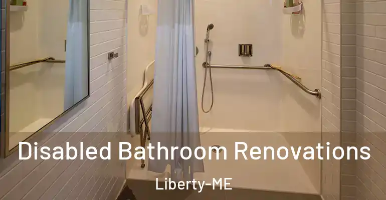inner Bathroom imggen Disabled Bathroom Renovations Liberty-ME