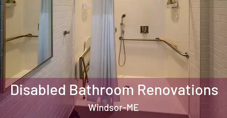 inner Bathroom imggen Disabled Bathroom Renovations Windsor-ME