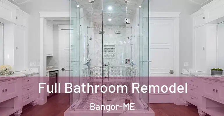 inner Bathroom imggen Full Bathroom Remodel Bangor-ME