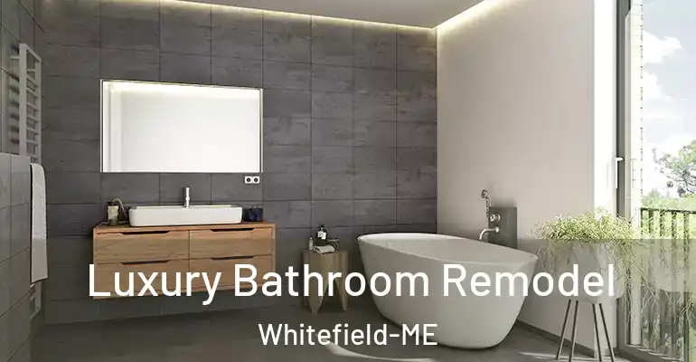 inner Bathroom imggen Luxury Bathroom Remodel Whitefield-ME