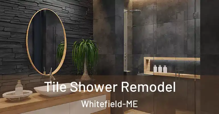 inner Bathroom imggen Tile Shower Remodel Whitefield-ME