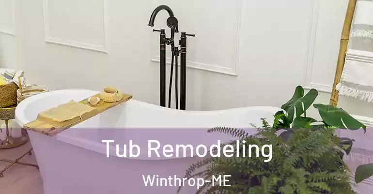 inner Bathroom imggen Tub Remodeling Winthrop-ME