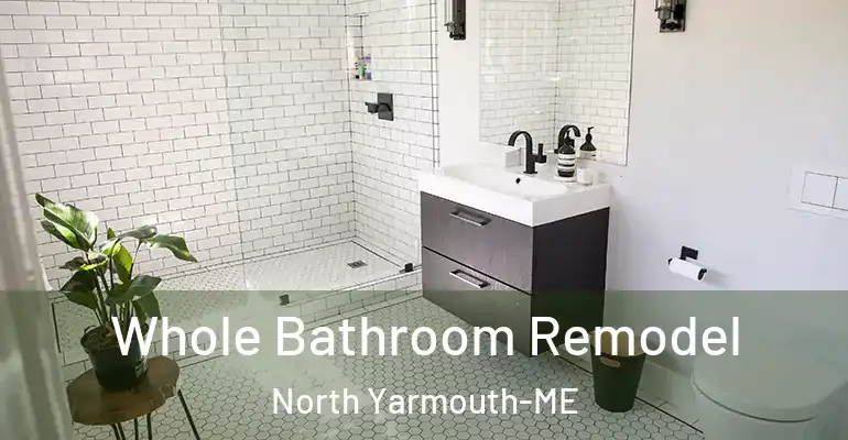 inner Bathroom imggen Whole Bathroom Remodel North Yarmouth-ME